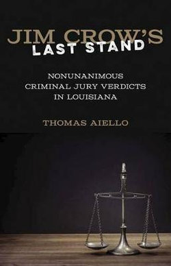 Jim Crow's Last Stand