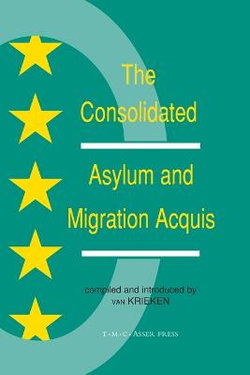 The Consolidated Asylum and Migration Acquis