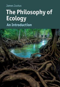 The Philosophy of Ecology