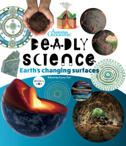 Deadly Science:Earth's Changing Surfaces