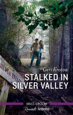 Stalked in Silver Valley