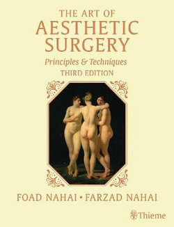 The Art of Aesthetic Surgery, Three Volume Set, Third Edition