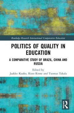 Politics of Quality in Education