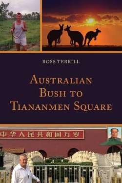 Australian Bush to Tiananmen Square