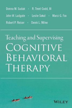 Teaching and Supervising Cognitive Behavioral Therapy