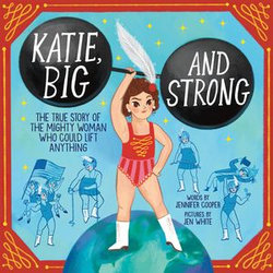 Katie, Big and Strong