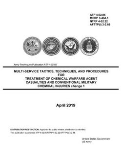 Army Techniques Publication ATP 4-02.85 Multi-Service Tactics, Techniques, and Procedures for Treatment of Chemical Warfare Agent Casualties and Conventional Military Chemical Injuries April 2019