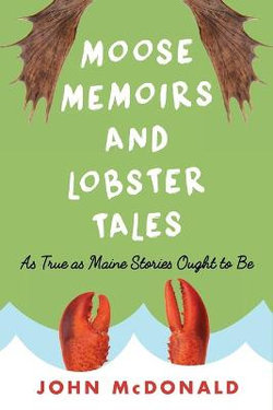 Moose Memoirs and Lobster Tales