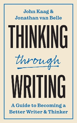 Thinking Through Writing