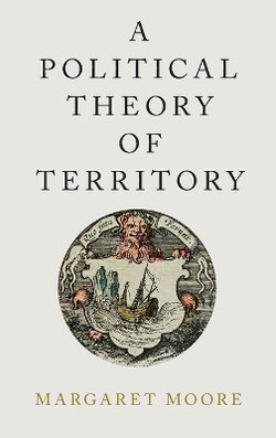 A Political Theory of Territory