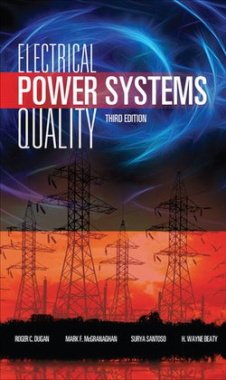 Electrical Power Systems Quality, Third Edition