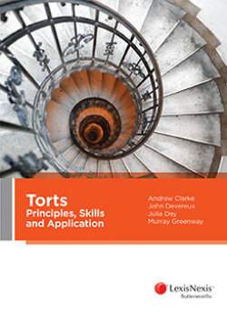 Torts: Principles, Skills & Application