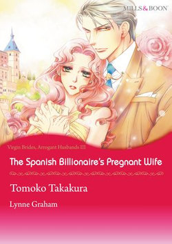 The Spanish Billionaire's Pregnant Wife (Mills & Boon Comics)