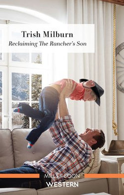 Reclaiming the Rancher's Son