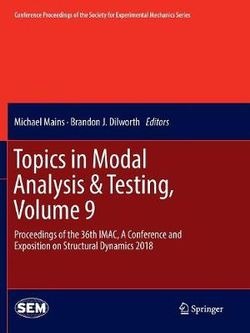 Topics in Modal Analysis & Testing, Volume 9