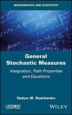 General Stochastic Measures