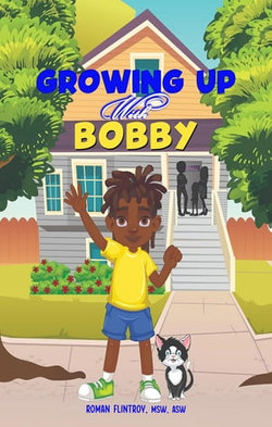 Growing Up With Bobby