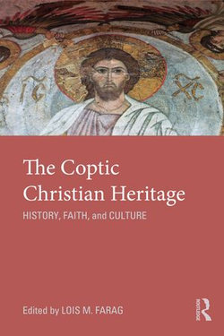 The Coptic Christian Heritage