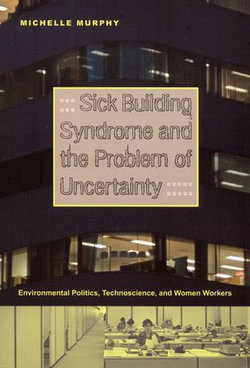 Sick Building Syndrome and the Problem of Uncertainty