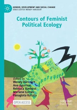 Contours of Feminist Political Ecology