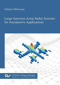 Large Aperture Array Radar Systems for Automotive Applications