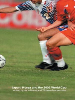 Japan, Korea and the 2002 World Cup