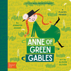 Little Miss Montgomery : Anne of Green Gables