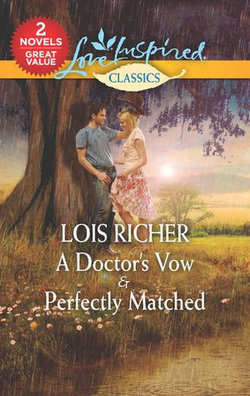 A Doctor's Vow/Perfectly Matched