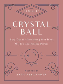 10-Minute Crystal Ball