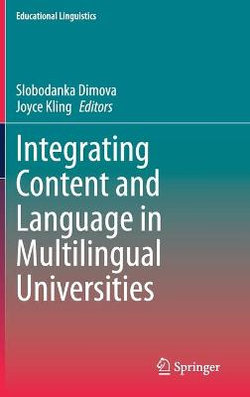 Integrating Content and Language in Multilingual Universities