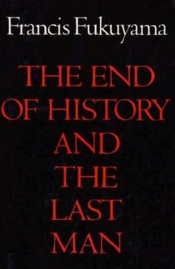 The End of History and the Last Man