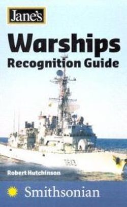 Jane's Warship Recognition Guide 4e