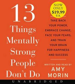 13 Things Mentally Strong People Don't Do Low Price CD