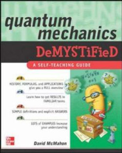 Quantum Mechanics Demystified