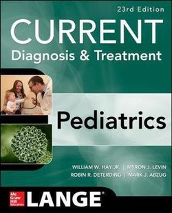 CURRENT Diagnosis and Treatment Pediatrics, 23/E