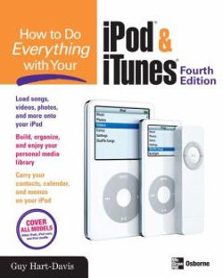 How to Do Everything with IPod and ITunes, 4th Ed