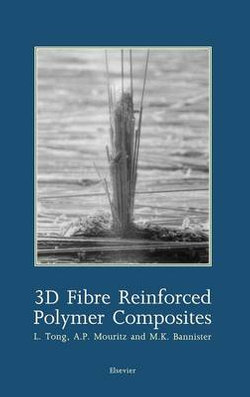 3D Fibre Reinforced Polymer Composites