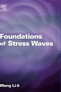 Foundations of Stress Waves