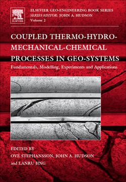 Coupled Thermo-Hydro-Mechanical-Chemical Processes in Geo-systems: Volume 2