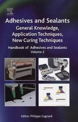 Handbook of Adhesives and Sealants: Volume 2