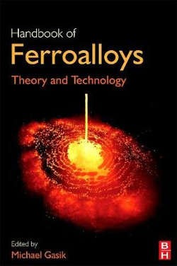 Handbook of Ferroalloys