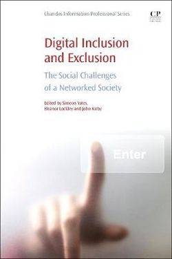 Digital Inclusion and Exclusion