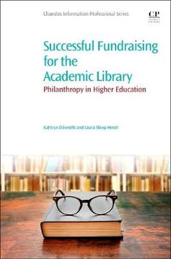 Successful Fundraising for the Academic Library