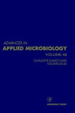 Advances in Applied Microbiology: Volume 46