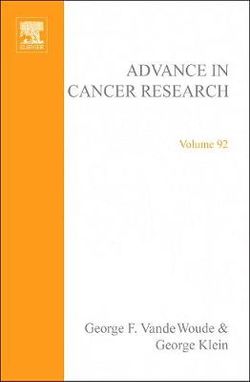 Advances in Cancer Research: Volume 92