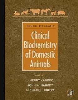 Clinical Biochemistry of Domestic Animals