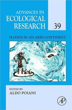 Floods in an Arid Continent: Volume 39