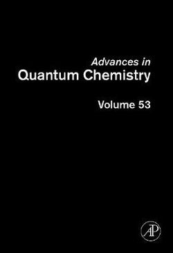 Advances in Quantum Chemistry: Volume 53