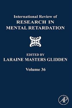 International Review of Research in Mental Retardation: Volume 36