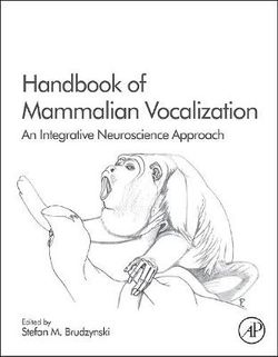 Handbook of Mammalian Vocalization: Volume 19